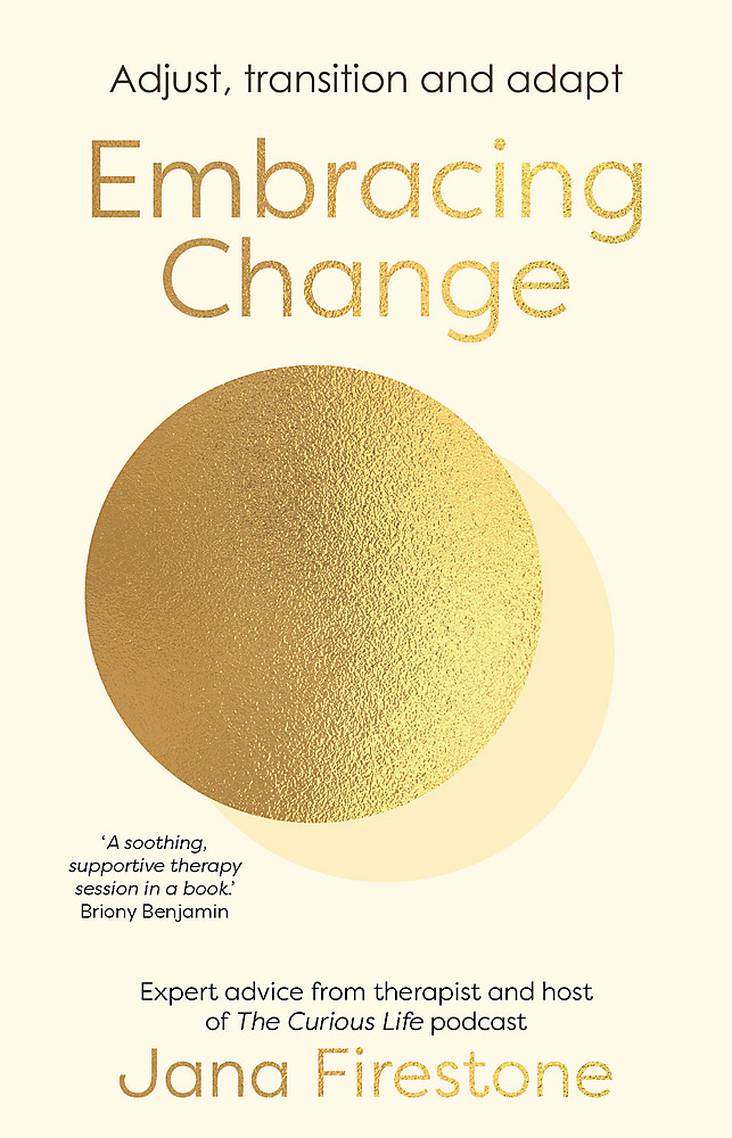 Cover of "Embracing Change" by Jana Firestone, featuring advice on adaptation and personal growth.