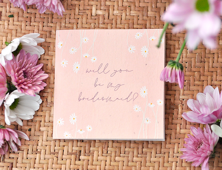 Nurturing Nature Cards - Will You Be My Bridesmaid?